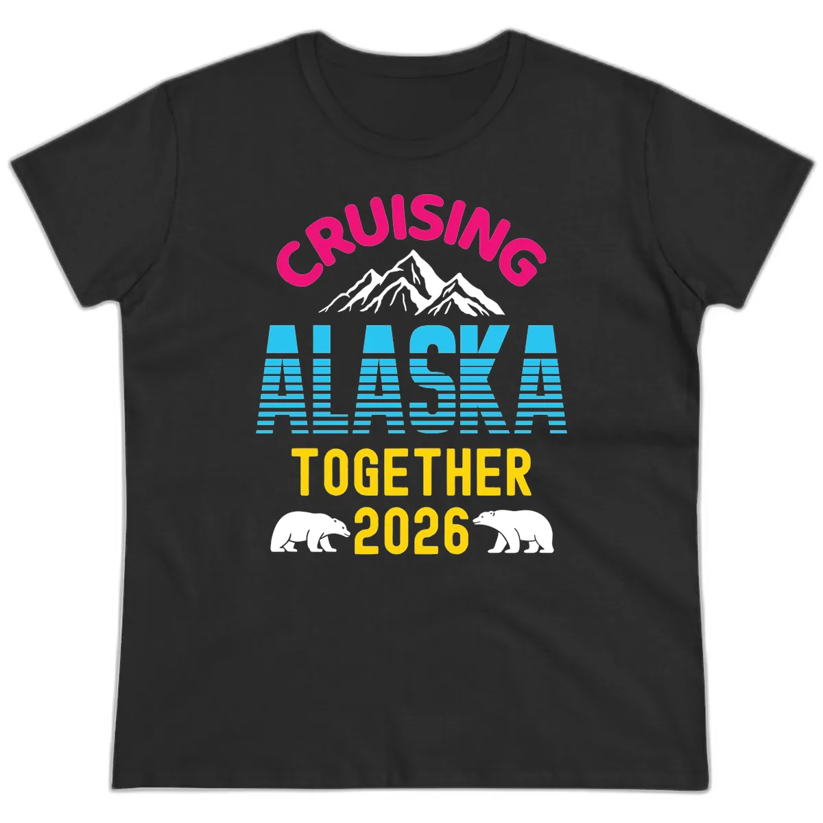 Cruising Alaska Together 2026 Scenic Design Ladies Tee in Black