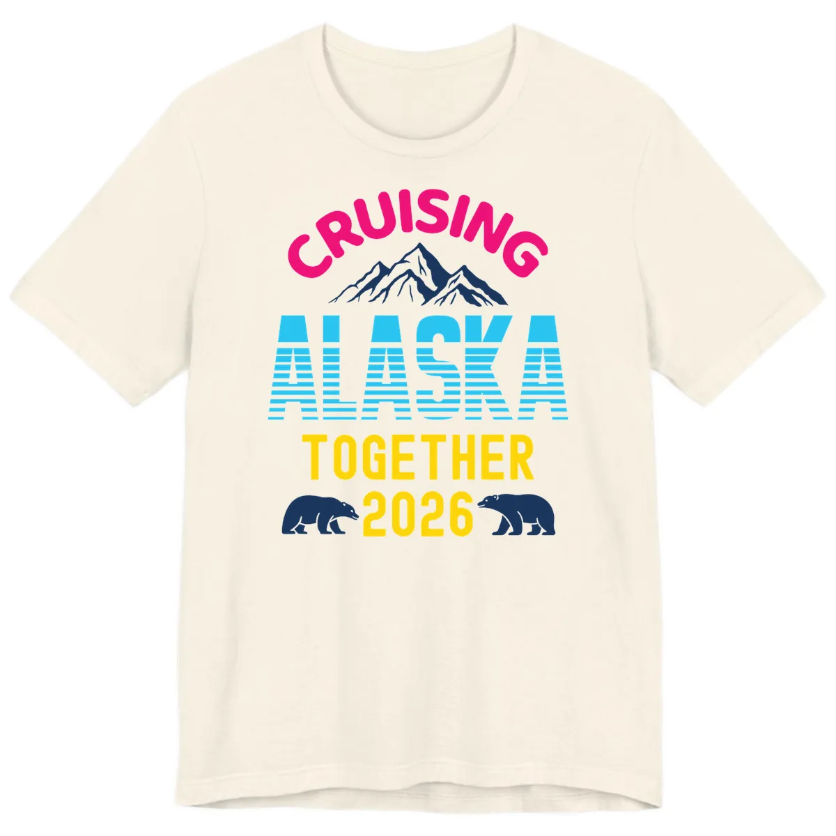 Cruising Alaska Together 2026 Scenic Design Premium T-Shirt in Natural
