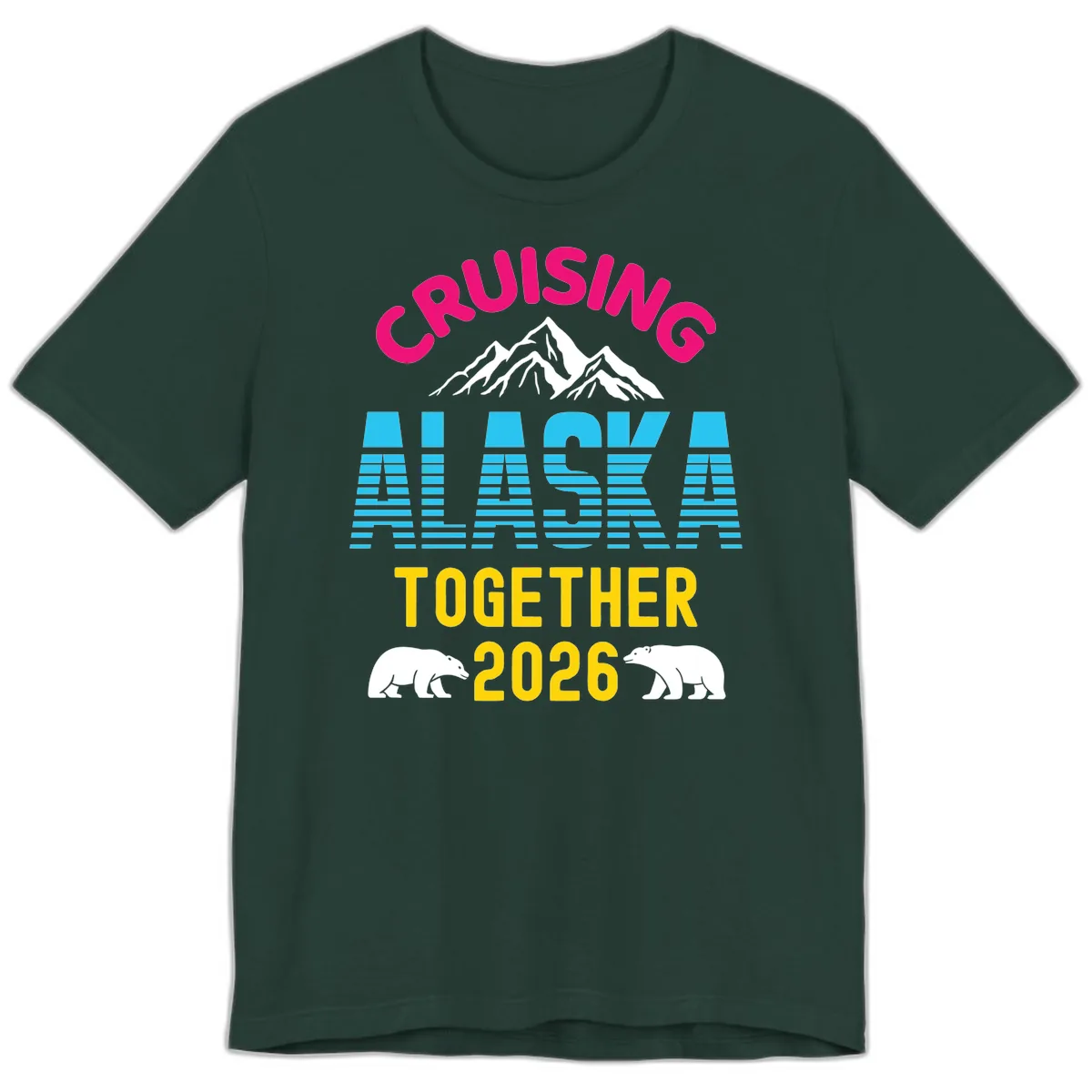 Cruising Alaska Together 2026 Scenic Design Premium T-Shirt in Forest