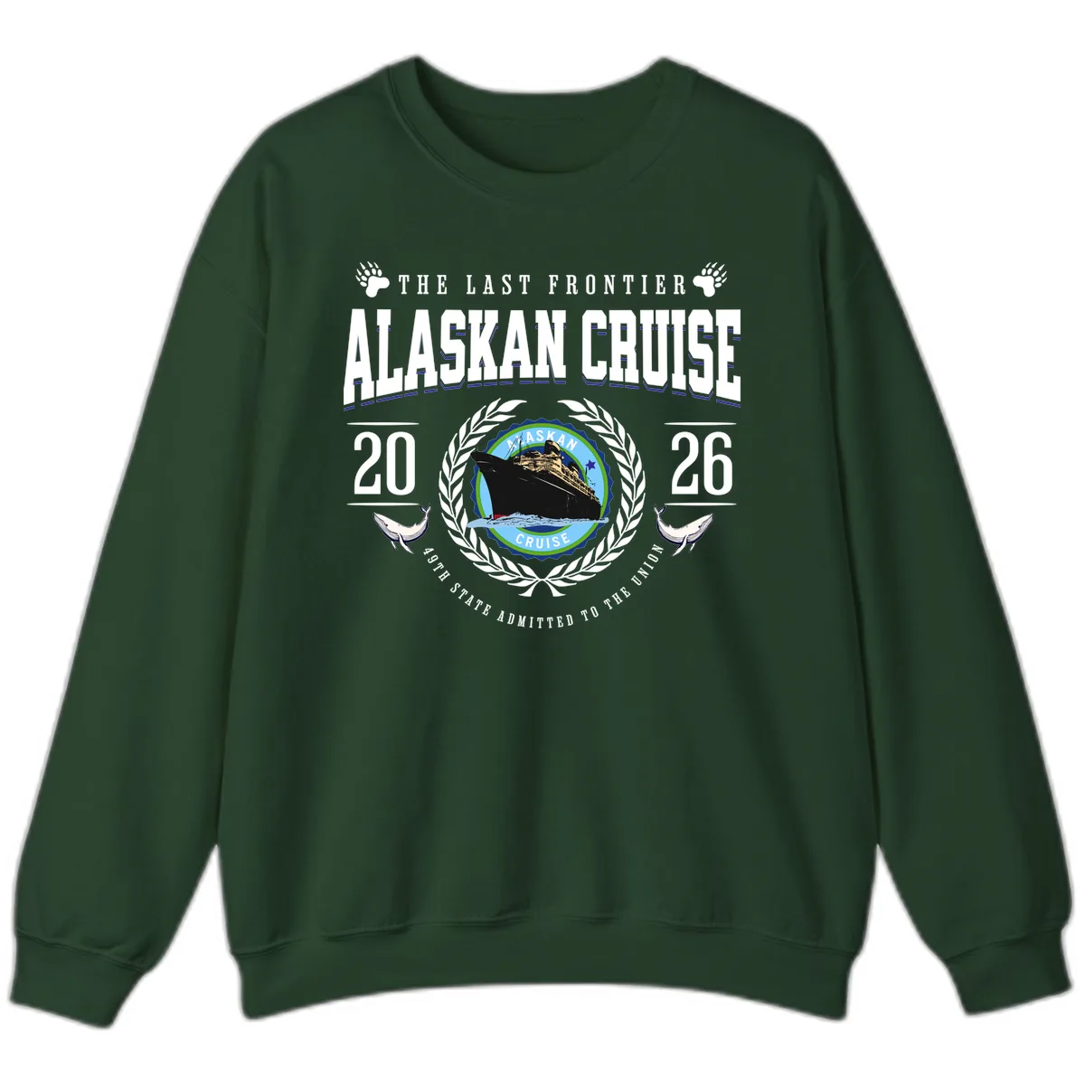 Alaskan Cruise 2026 Commemorative Emblem Sweatshirt in Forest Green