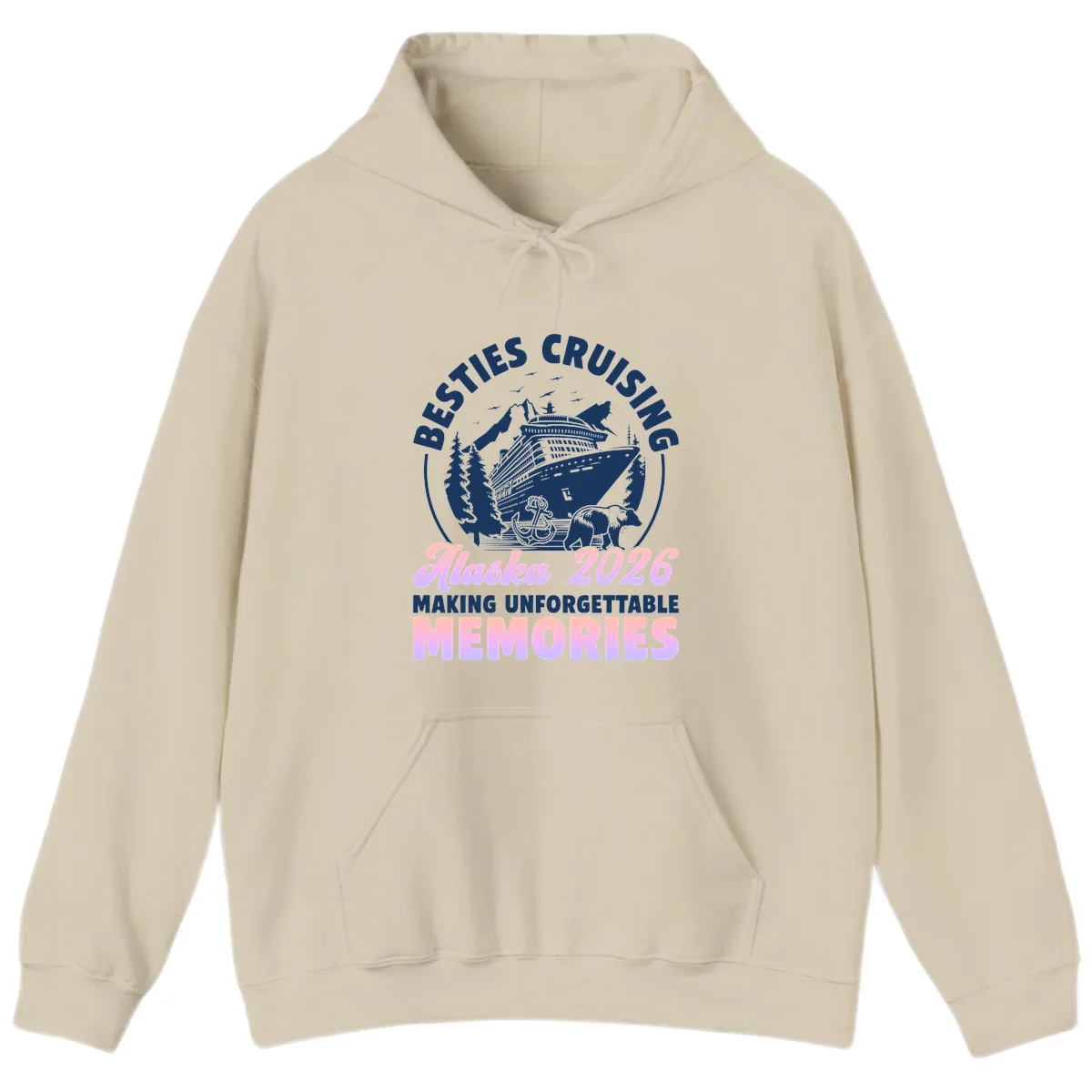 Besties Cruising Alaska 2026 Memories Hoodie in Sand