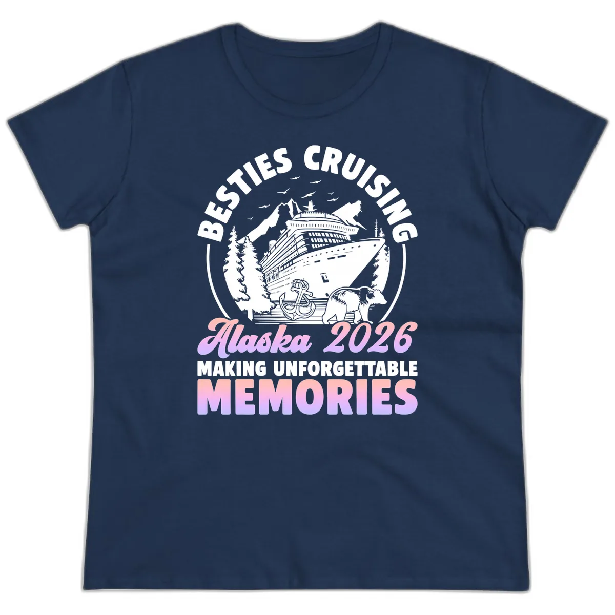 Besties Cruising Alaska 2026 Memories Ladies Tee in Navy