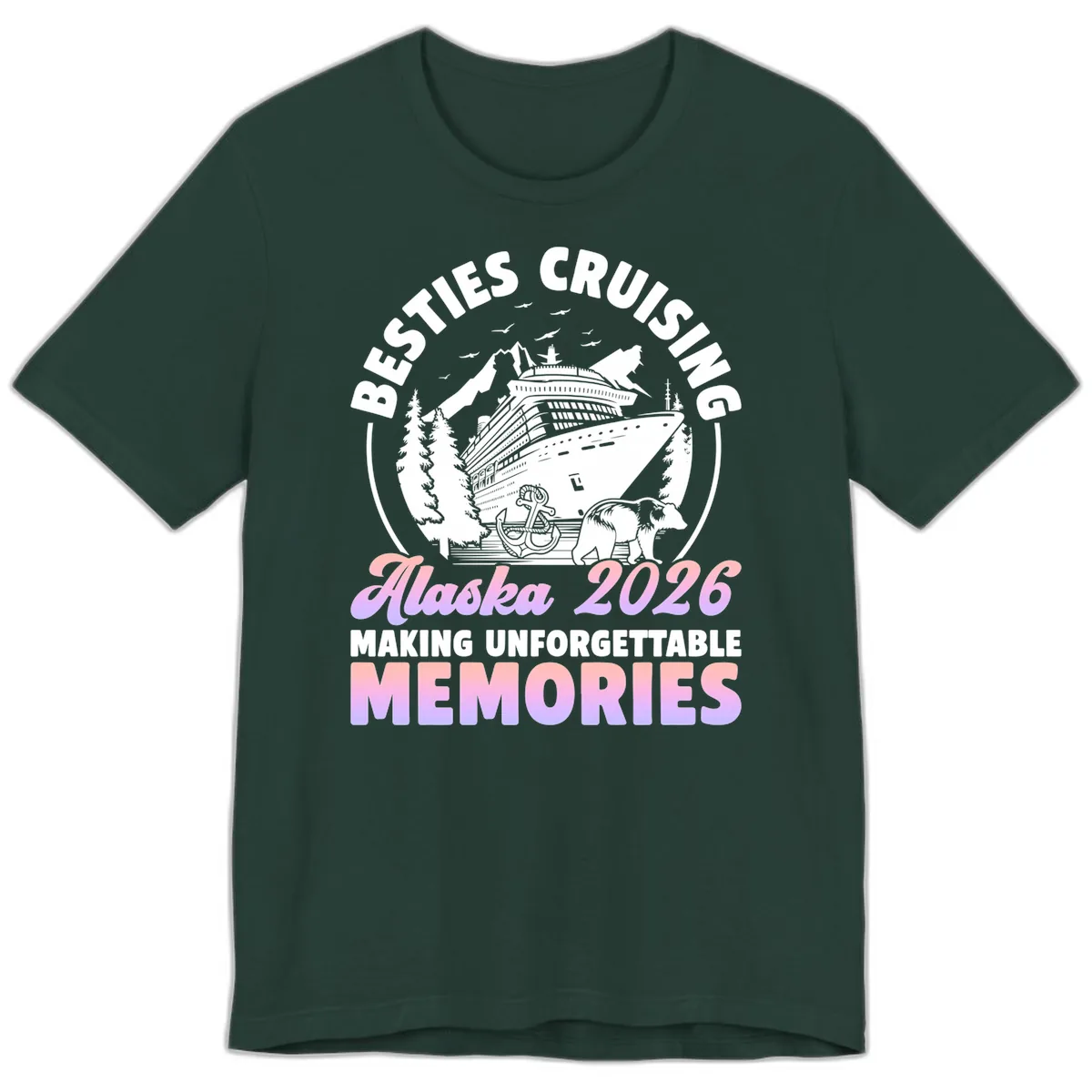 Besties Cruising Alaska 2026 Memories Premium T-Shirt in Forest