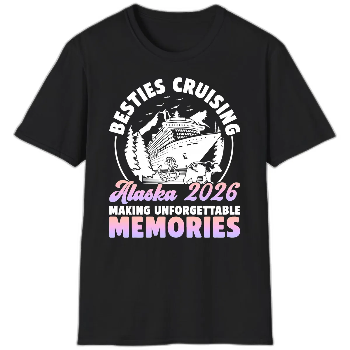 Besties Cruising Alaska 2026 Memories T-Shirt in Black