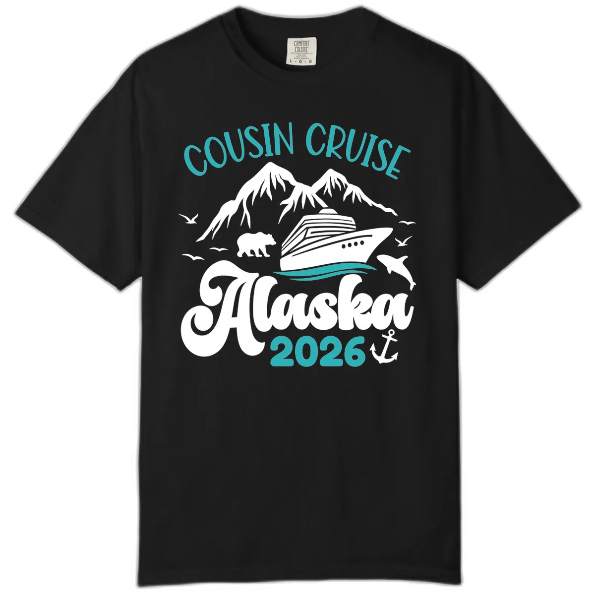 Cousin Cruise Alaska 2026 Voyage Comfort Color in Black