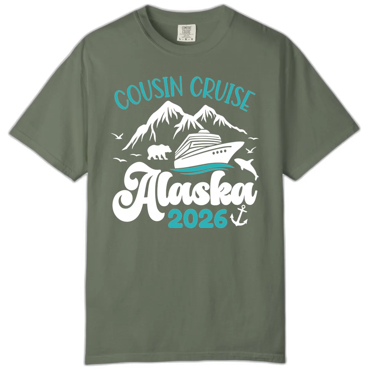 Cousin Cruise Alaska 2026 Voyage Comfort Color in Moss