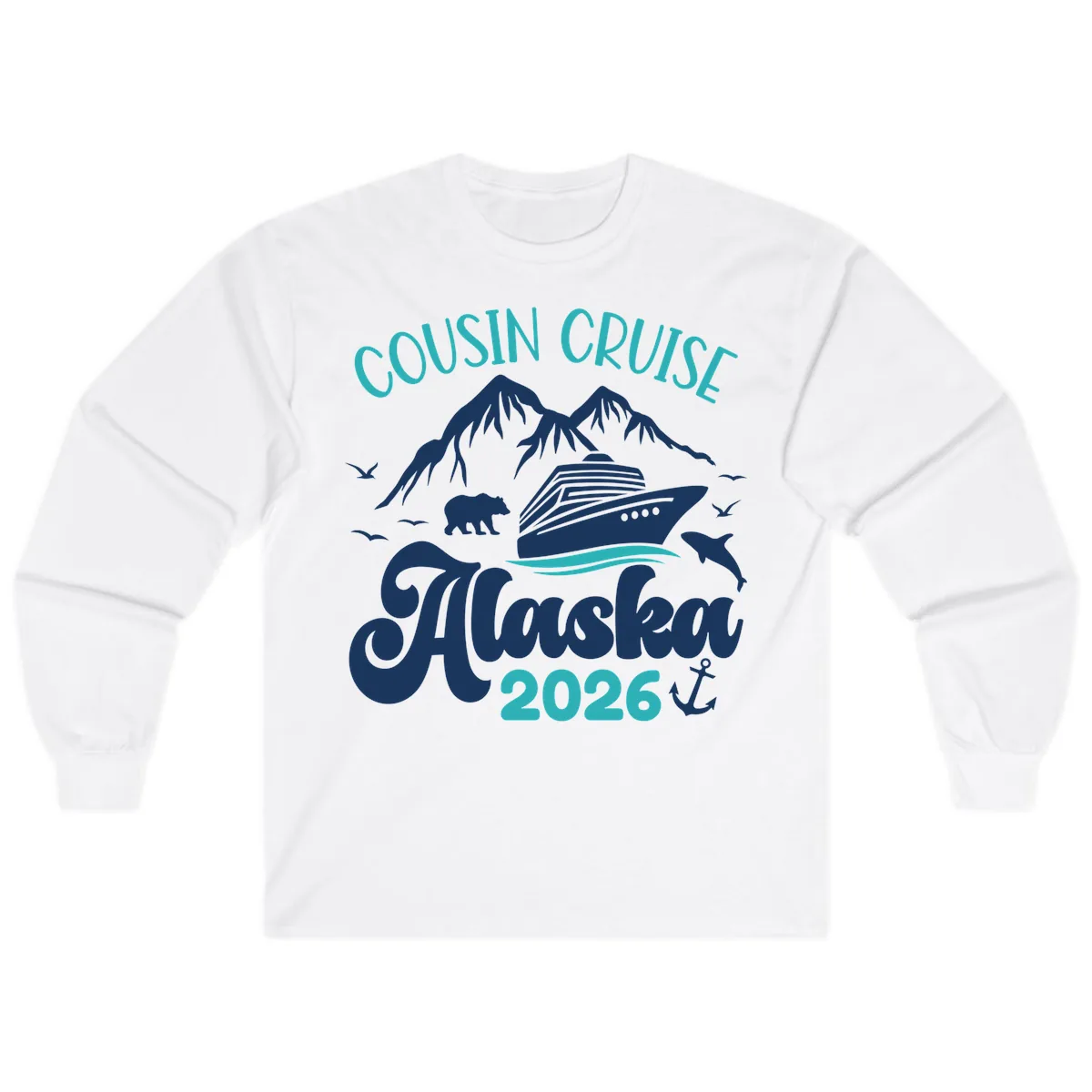 Cousin Cruise Alaska 2026 Voyage Long Sleeve in White