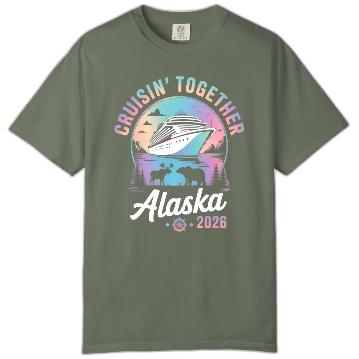 Cruisin' Together Alaska 2026 Cruise Comfort Color in Moss