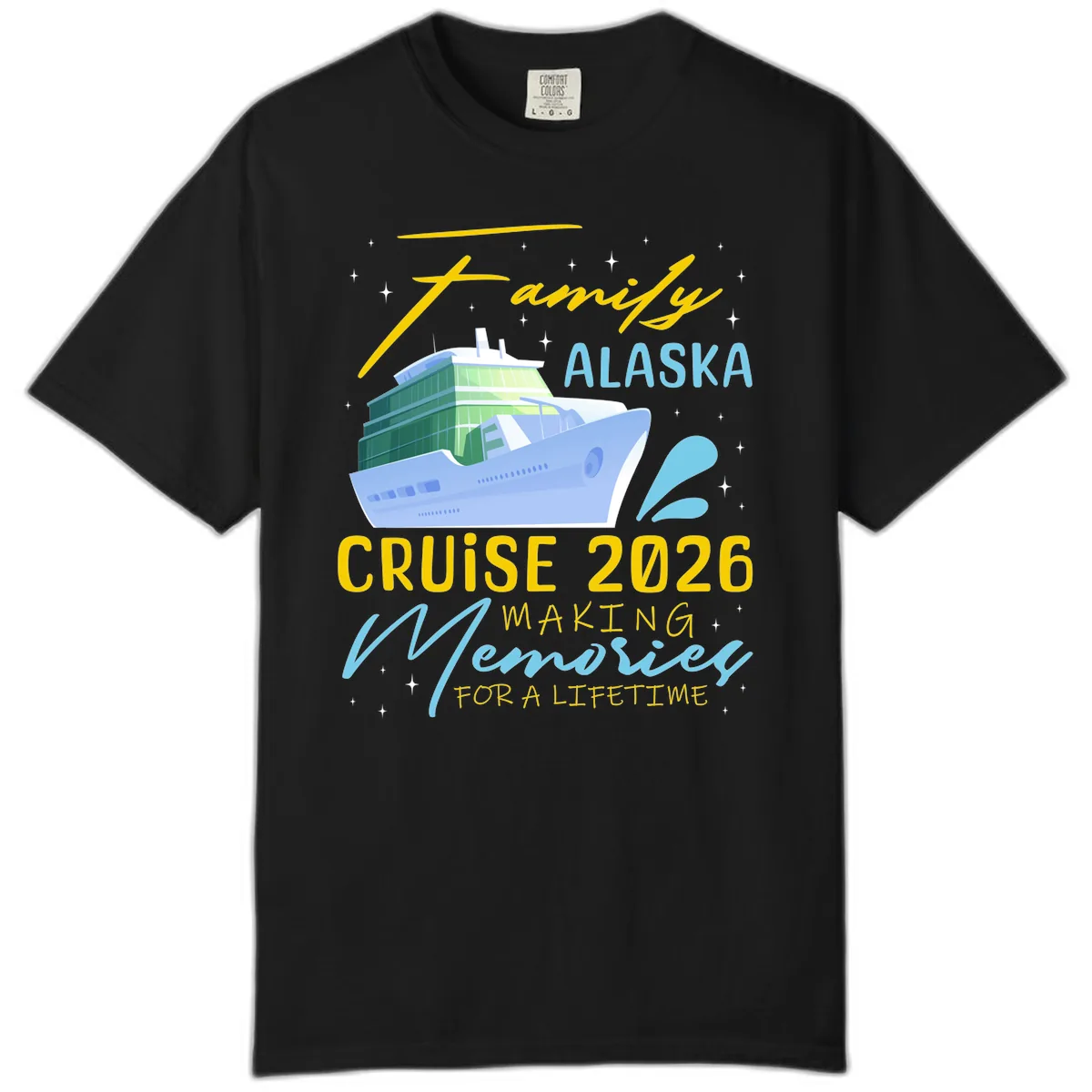 Family Alaska Cruise 2026 Memories Design Comfort Color in Black