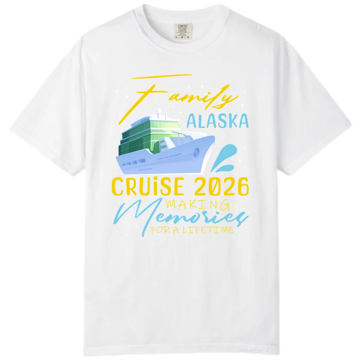 Family Alaska Cruise 2026 Memories Design Comfort Color in White