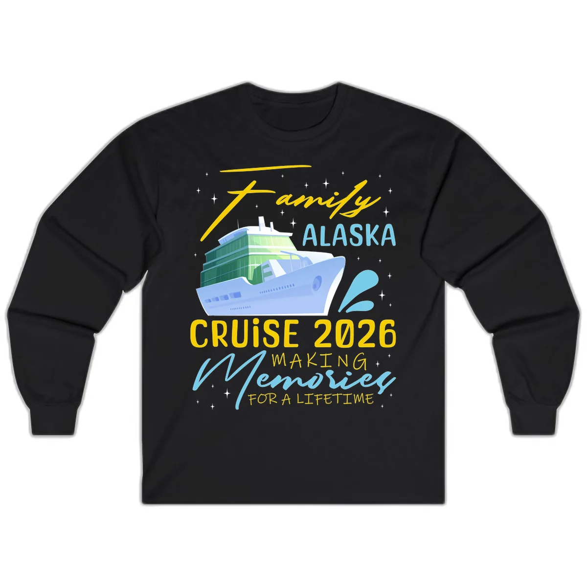 Family Alaska Cruise 2026 Memories Design Long Sleeve in Black