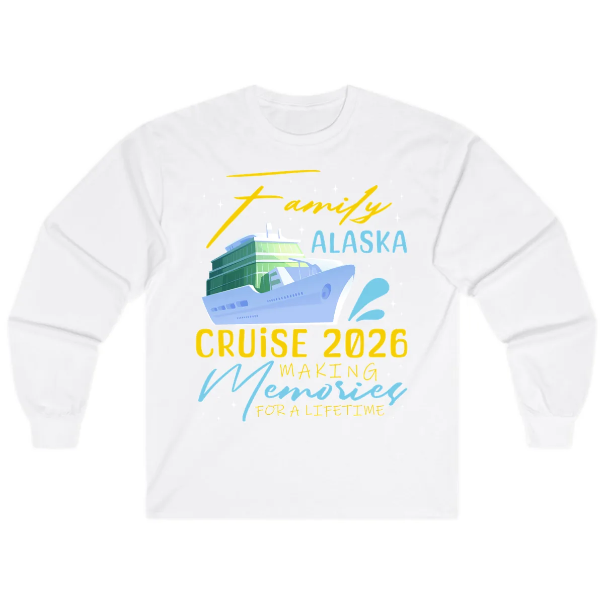 Family Alaska Cruise 2026 Memories Design Long Sleeve in White