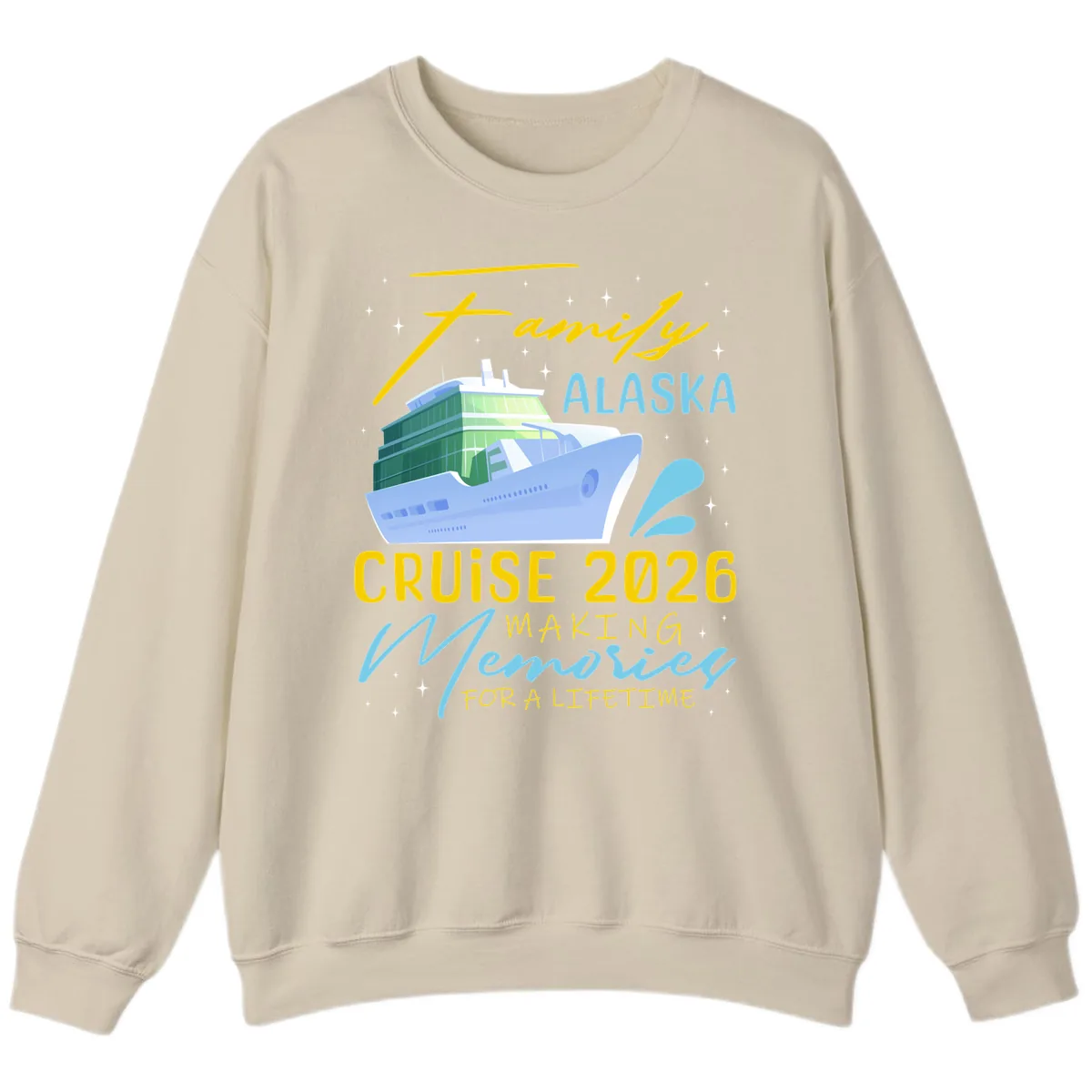 Family Alaska Cruise 2026 Memories Design Sweatshirt in Sand