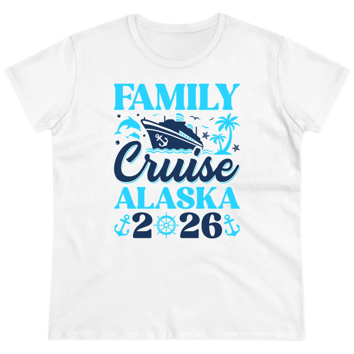 Family Cruise Alaska 2026 Design Ladies Tee in White