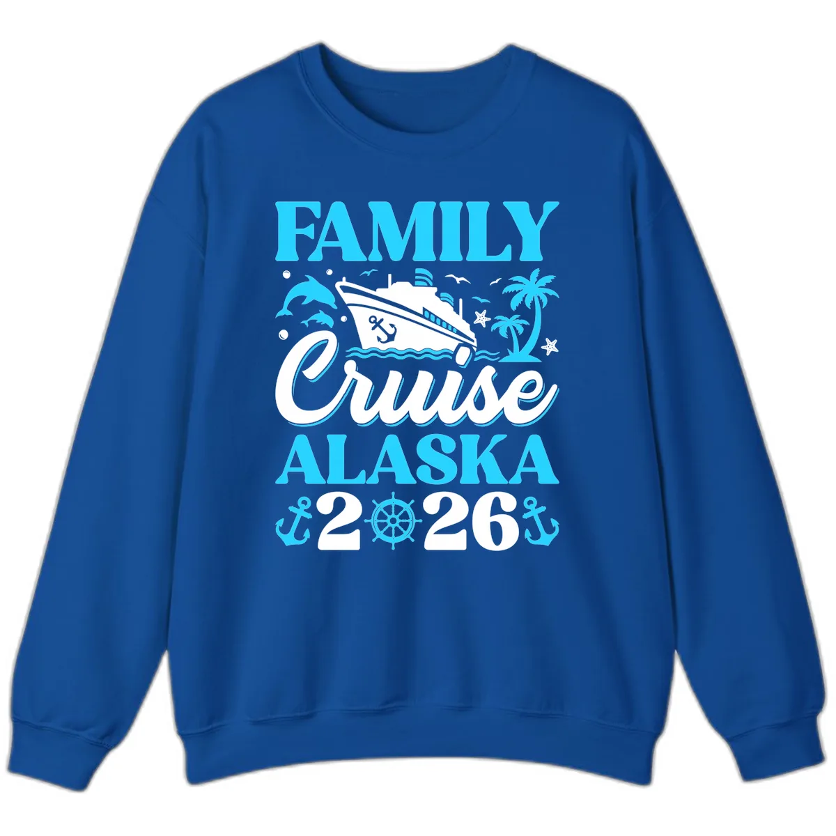 Family Cruise Alaska 2026 Design Sweatshirt in Royal