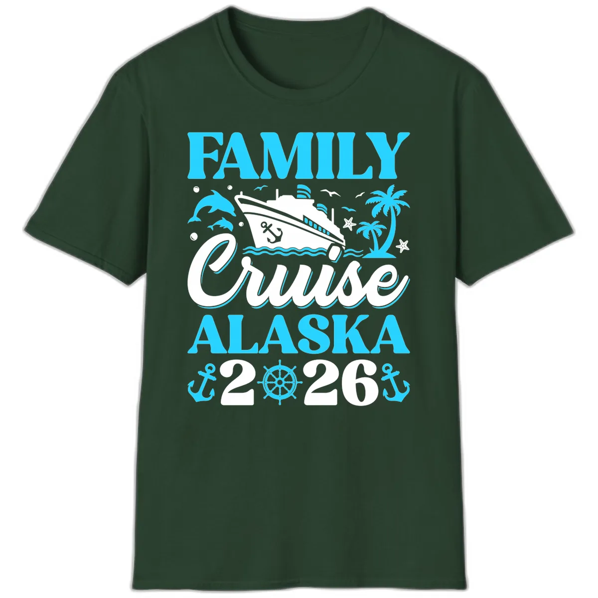 Family Cruise Alaska 2026 Design T-Shirt in Forest Green