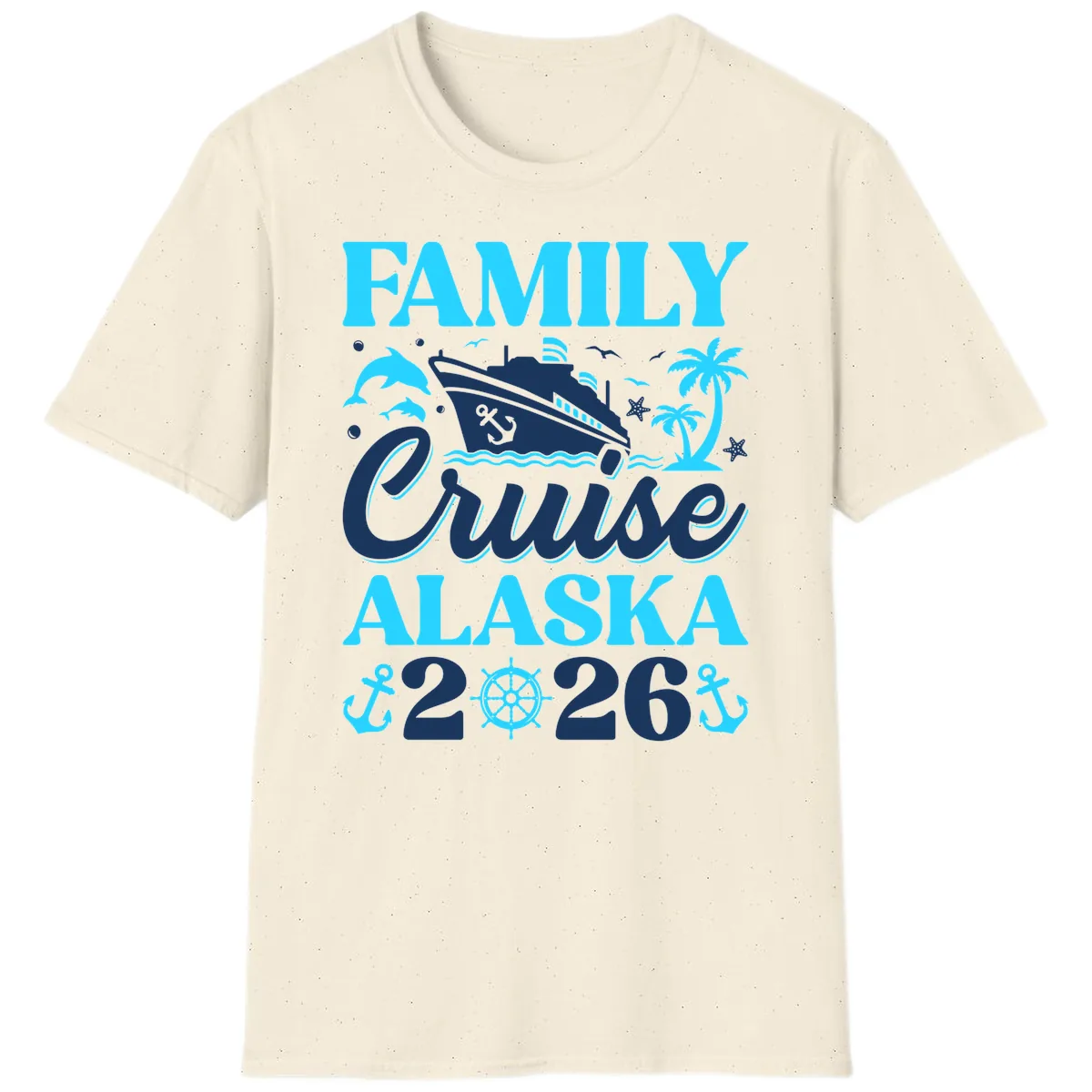 Family Cruise Alaska 2026 Design T-Shirt in Natural