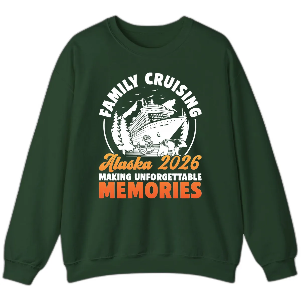 Family Alaska Cruise 2026 Scenic Badge Sweatshirt in Forest Green