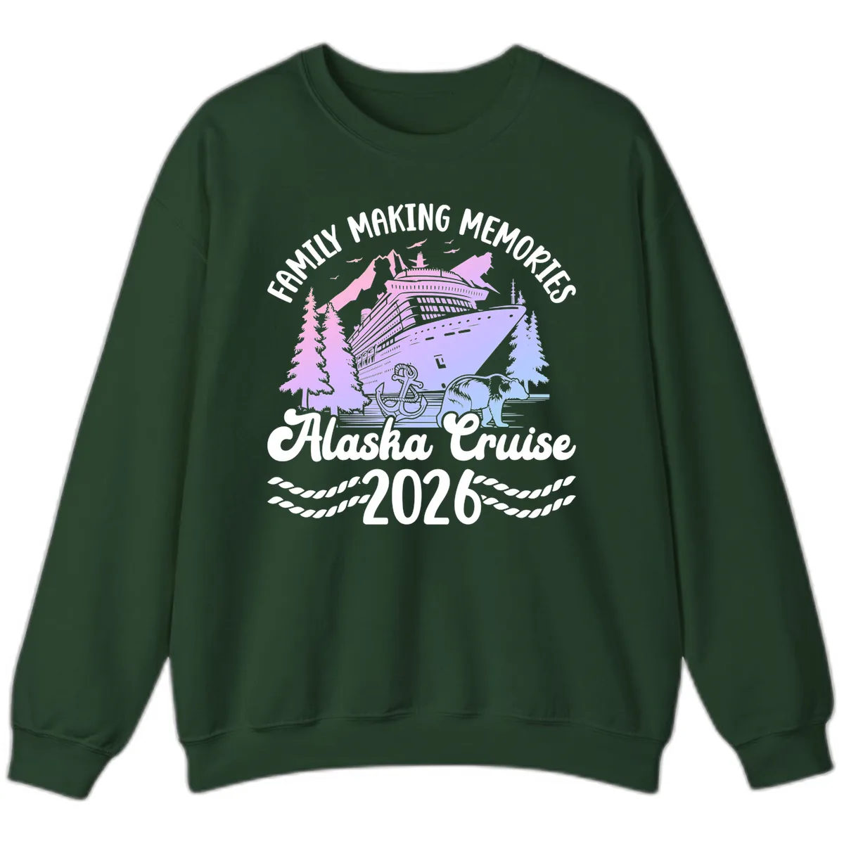 Family Memories Alaska Cruise 2026 Design Sweatshirt in Forest Green
