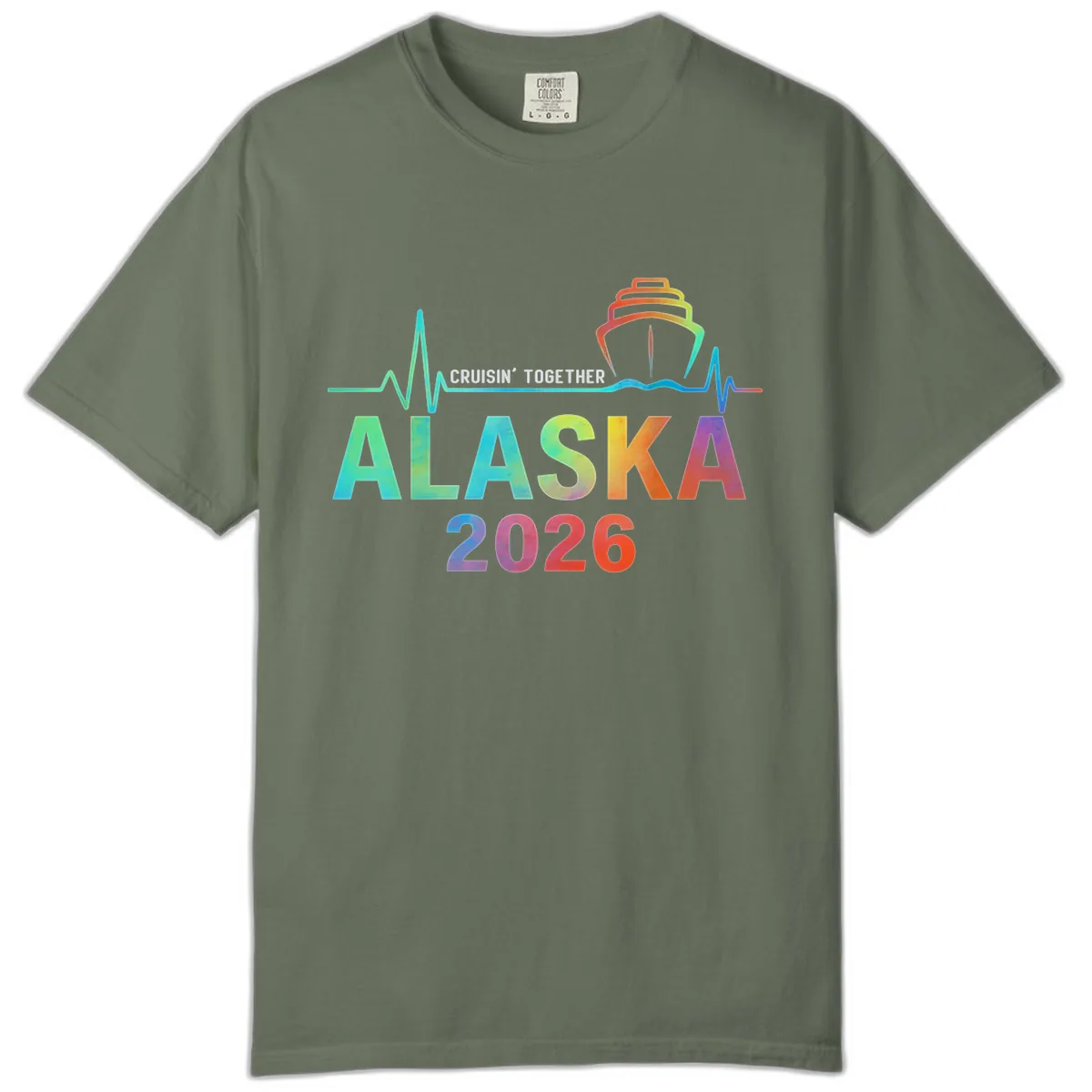 Cruisin' Together Alaska 2026 Cruise Design Comfort Color in Moss