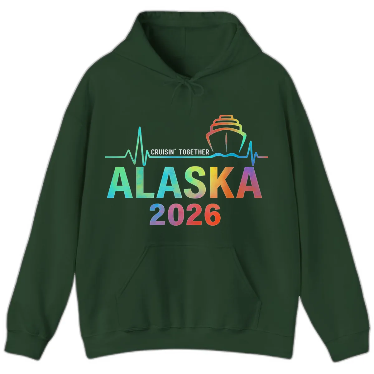 Cruisin' Together Alaska 2026 Cruise Design Hoodie in Forest Green