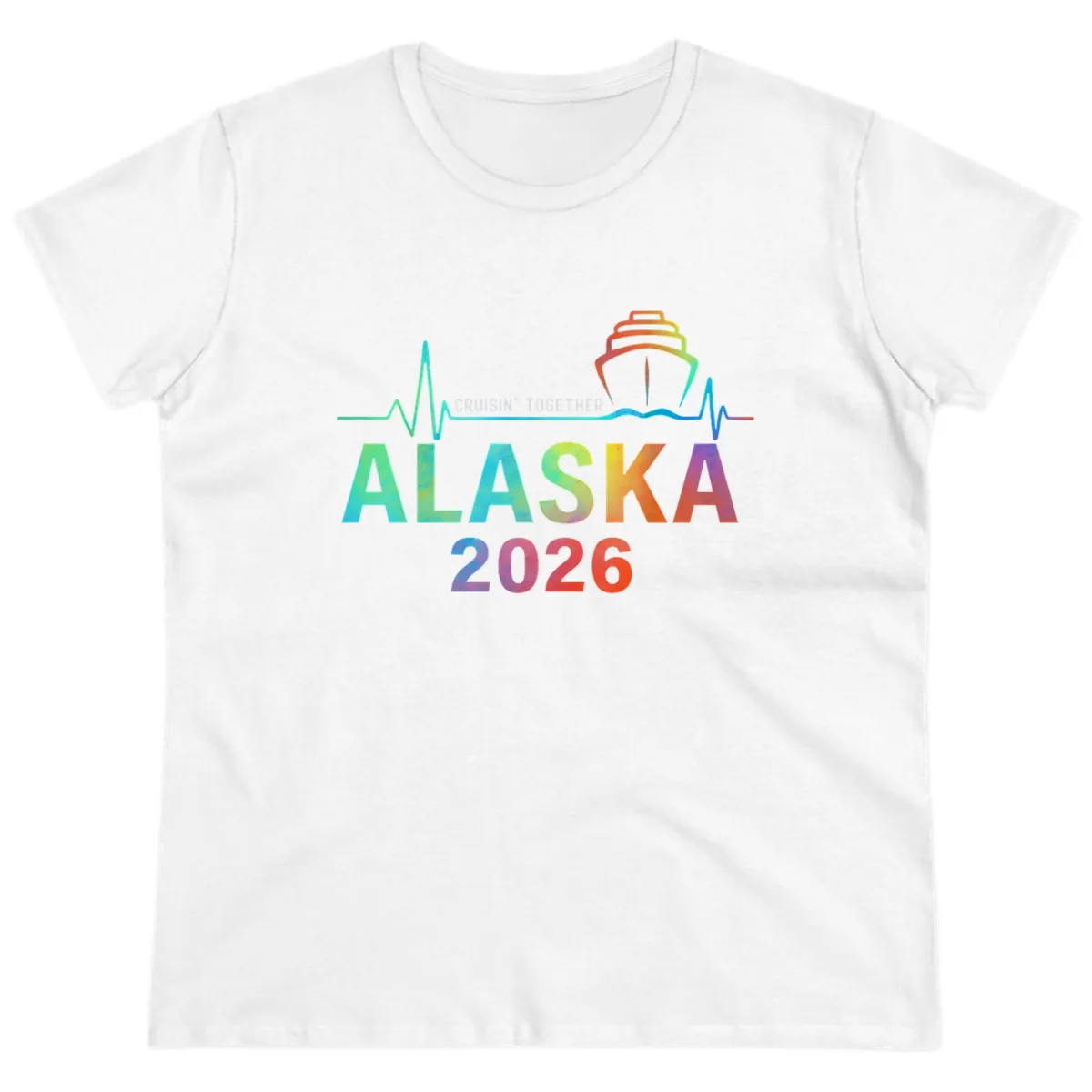 Cruisin' Together Alaska 2026 Cruise Design Ladies Tee in White