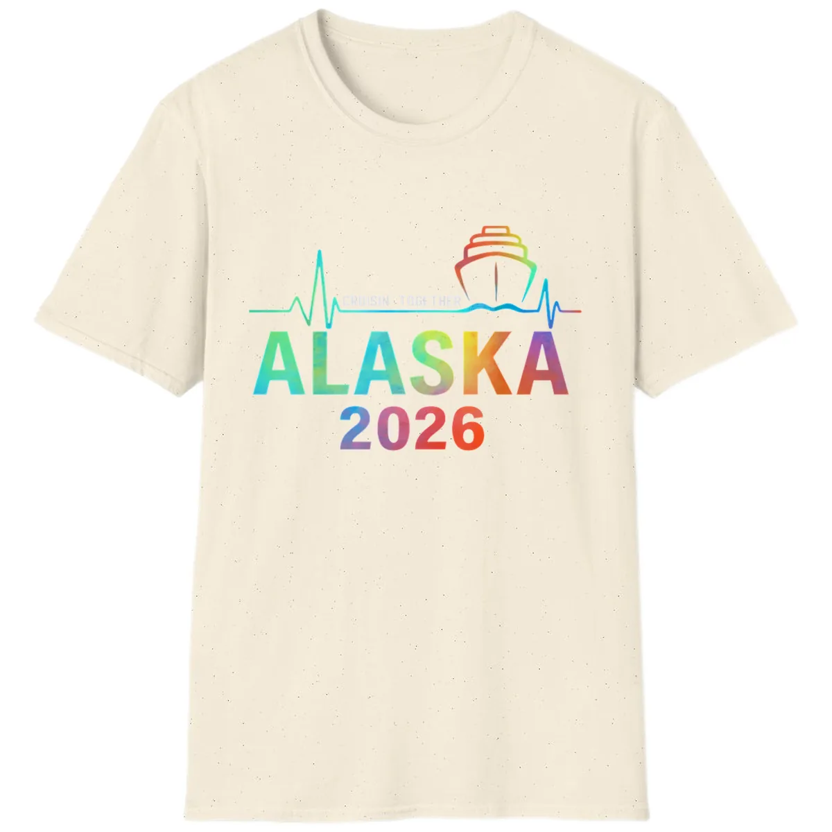 Cruisin' Together Alaska 2026 Cruise Design T-Shirt in Natural