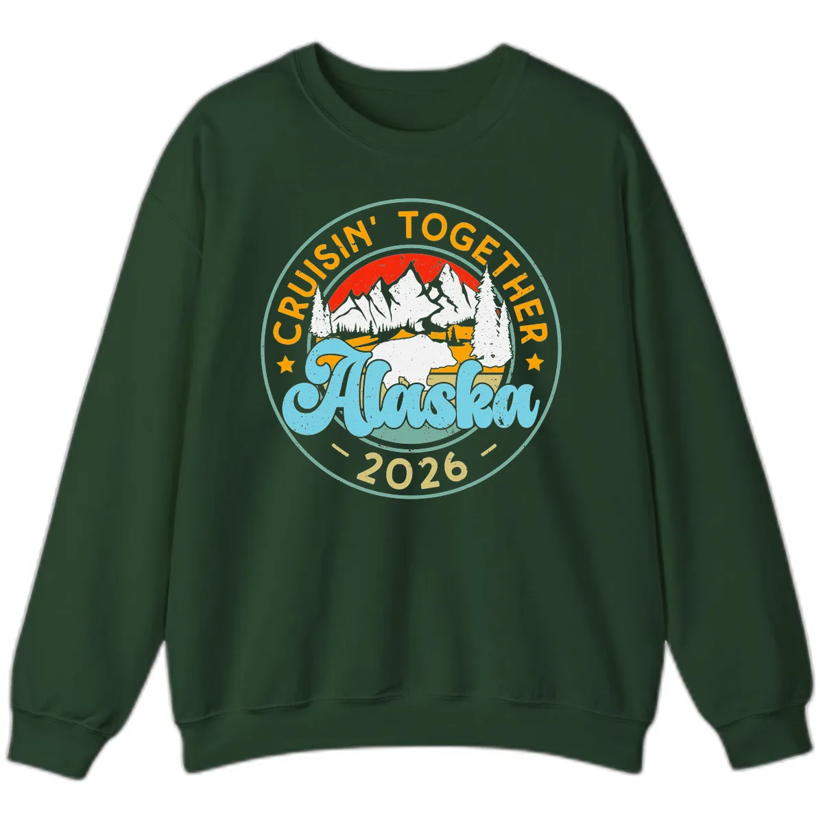 Cruisin' Together Alaska 2026 Badge Sweatshirt in Forest Green