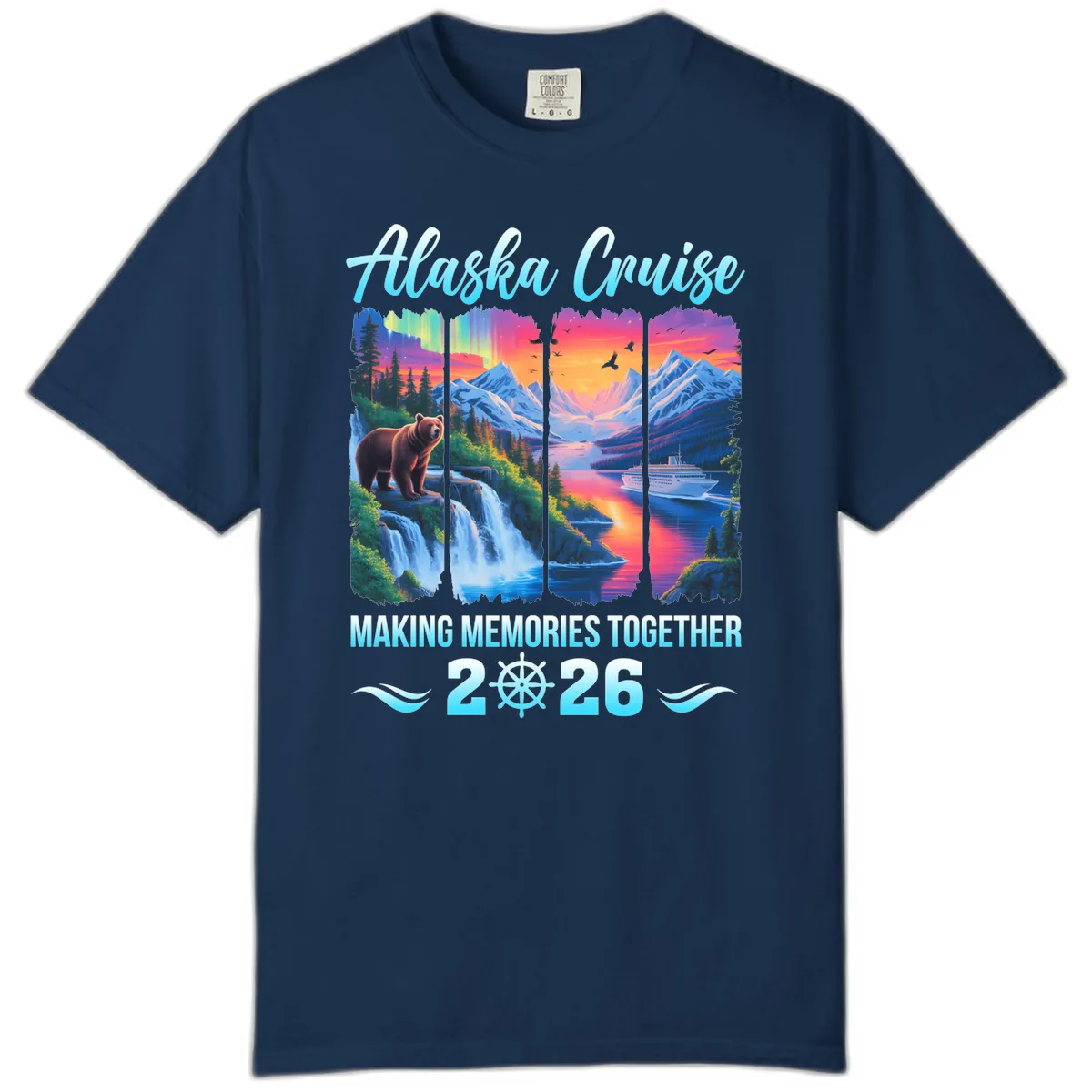 Alaska Cruise Making Memories Together 2026 Comfort Color in Navy