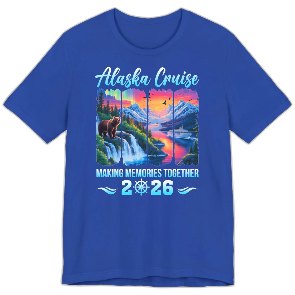 Alaska Cruise Making Memories Together 2026 Premium T-Shirt in True Royal