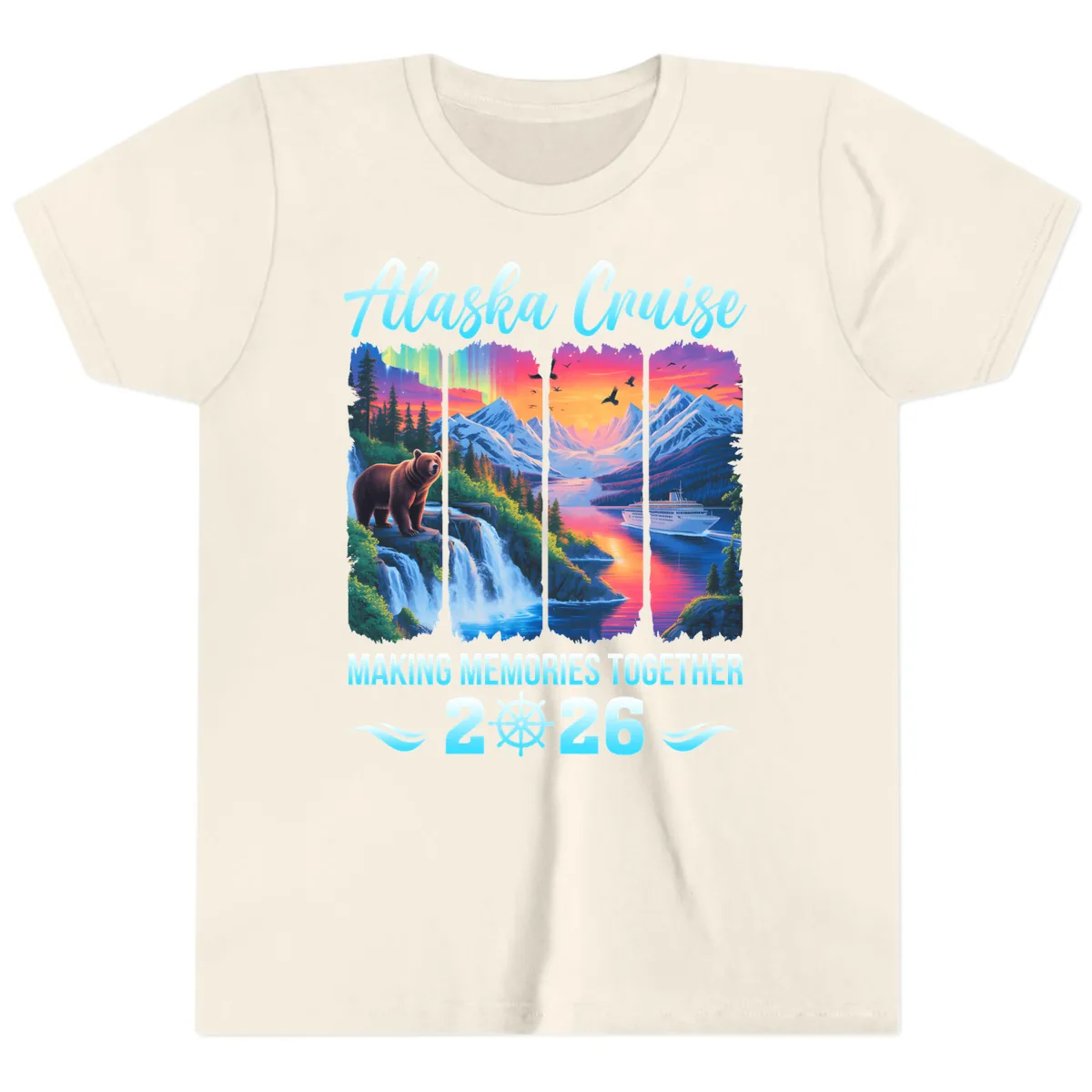 Alaska Cruise Making Memories Together 2026 Youth T-Shirt in Natural