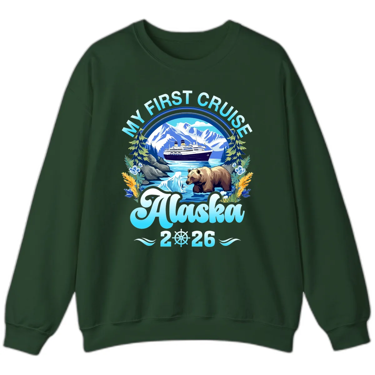 My First Alaska Cruise Bear and Ship Sweatshirt in Forest Green