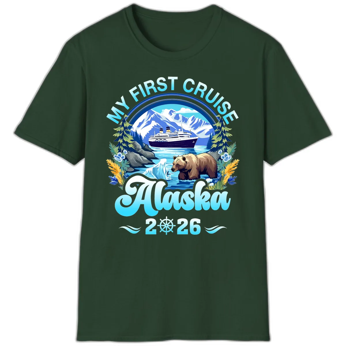 My First Alaska Cruise Bear and Ship T-Shirt in Forest Green