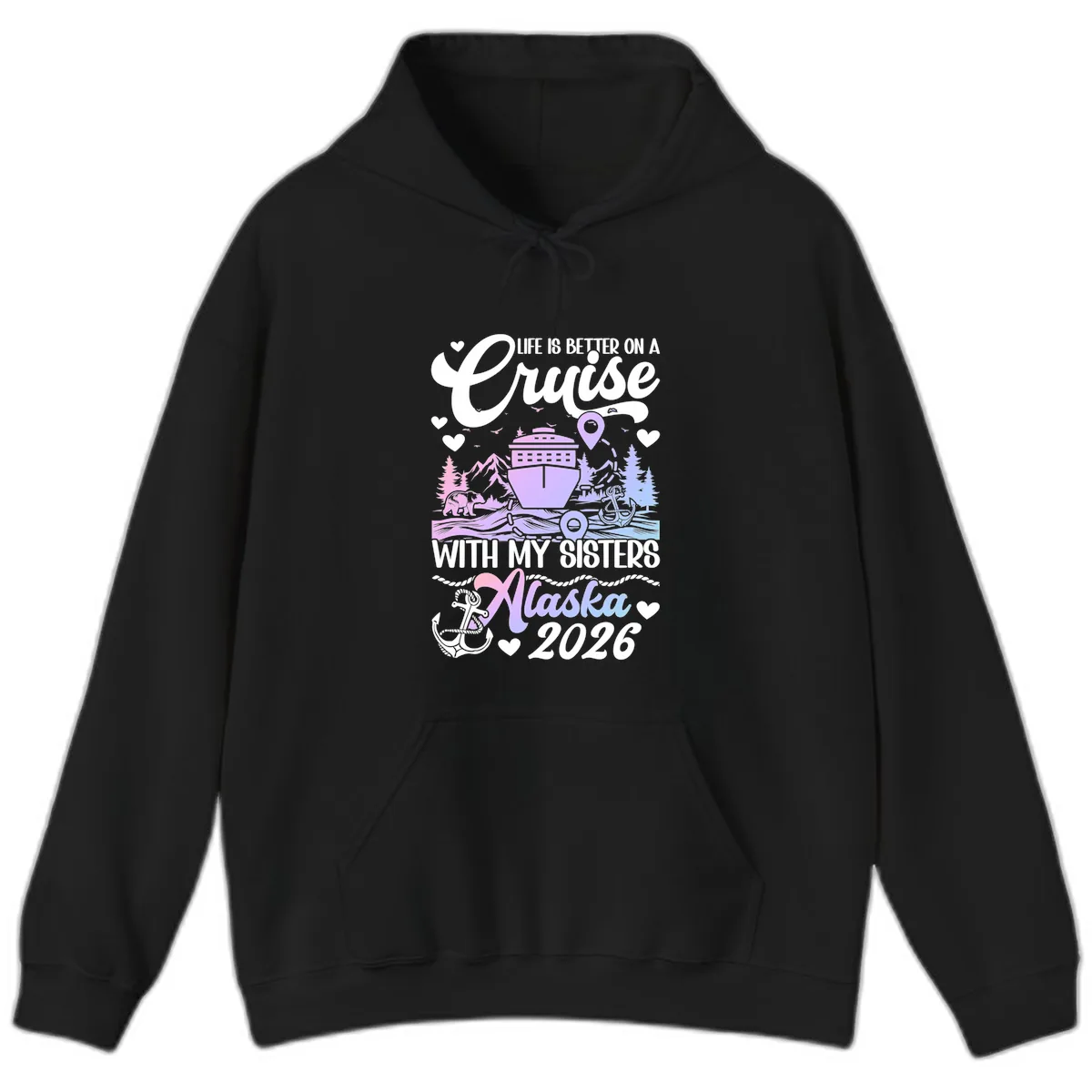 Sisters Alaska Cruise 2026 Scenic Hoodie in Black
