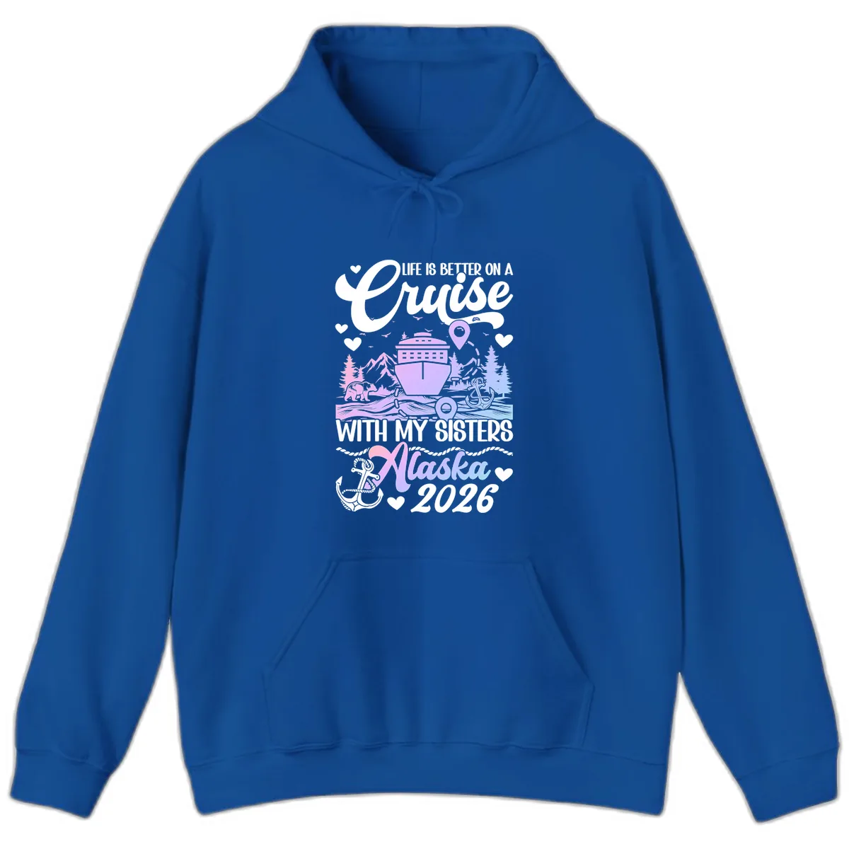Sisters Alaska Cruise 2026 Scenic Hoodie in Royal