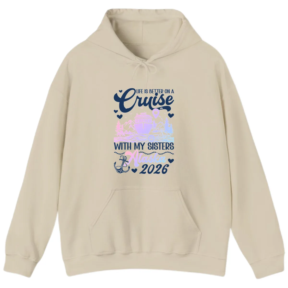 Sisters Alaska Cruise 2026 Scenic Hoodie in Sand