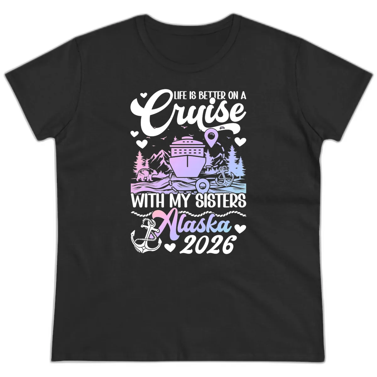Sisters Alaska Cruise 2026 Scenic Ladies Tee in Black