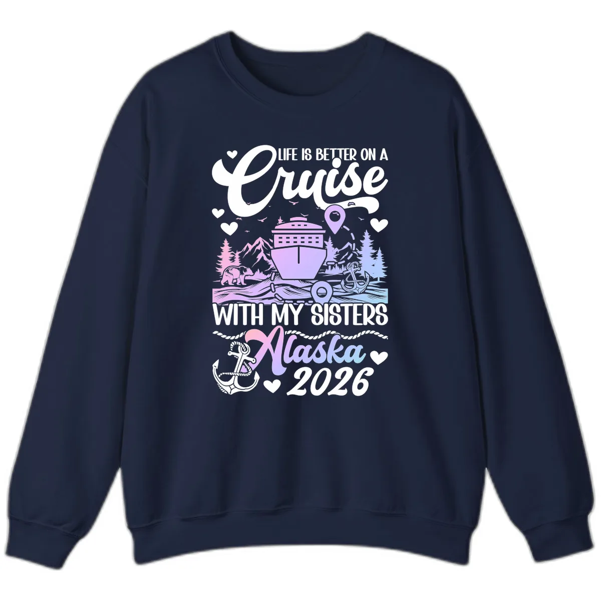 Sisters Alaska Cruise 2026 Scenic Sweatshirt in Navy