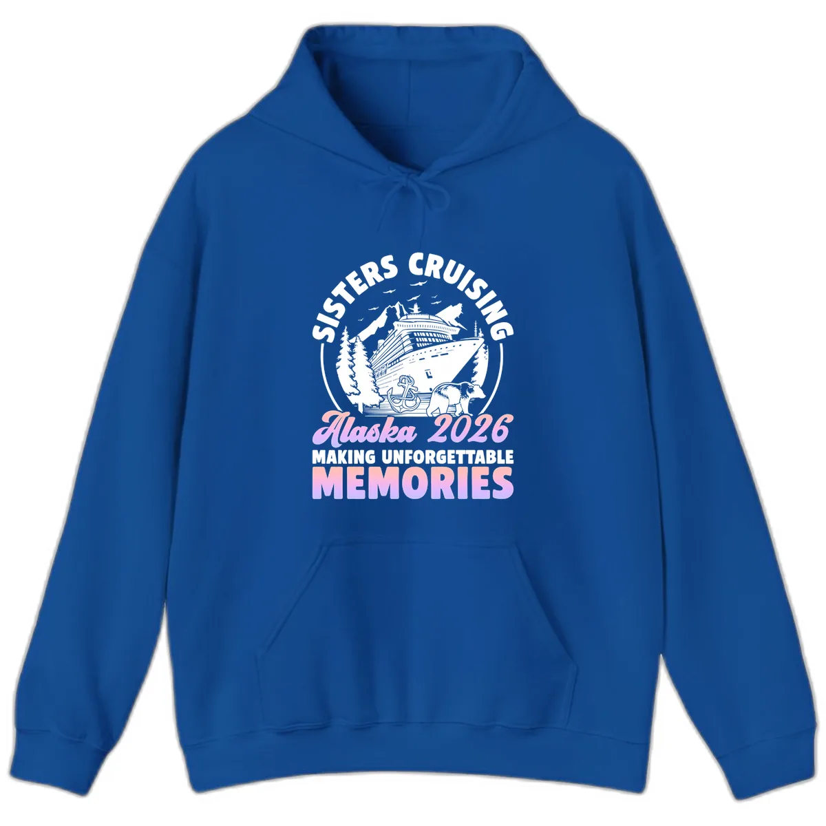 Sisters Cruising Alaska 2026 Bear Voyage Hoodie in Royal