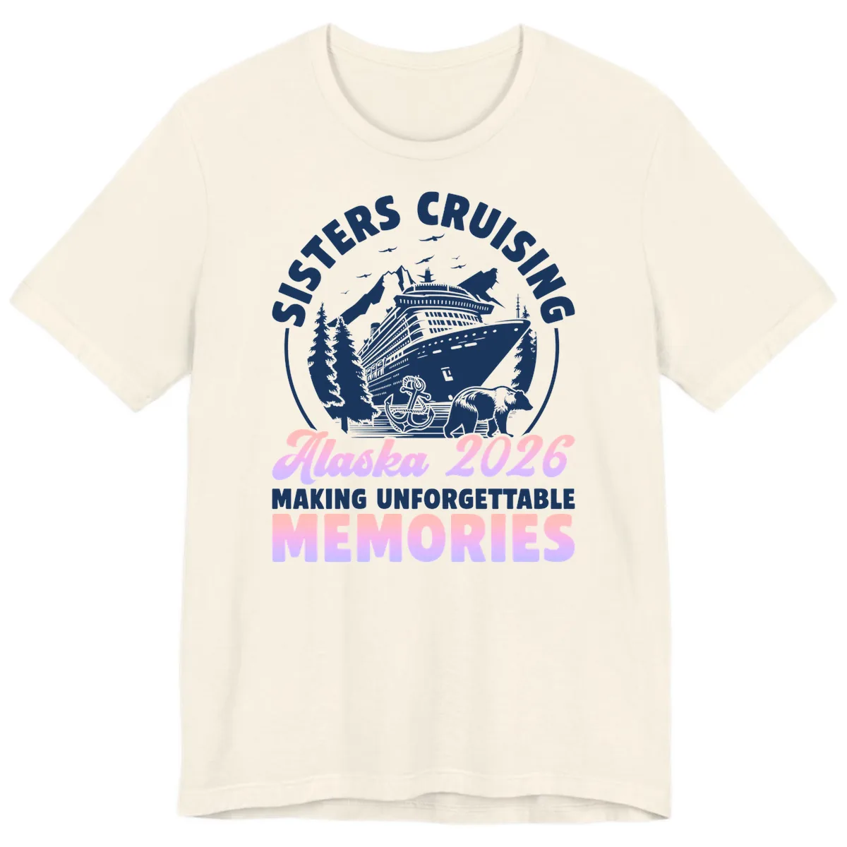 Sisters Cruising Alaska 2026 Bear Voyage Premium T-Shirt in Natural