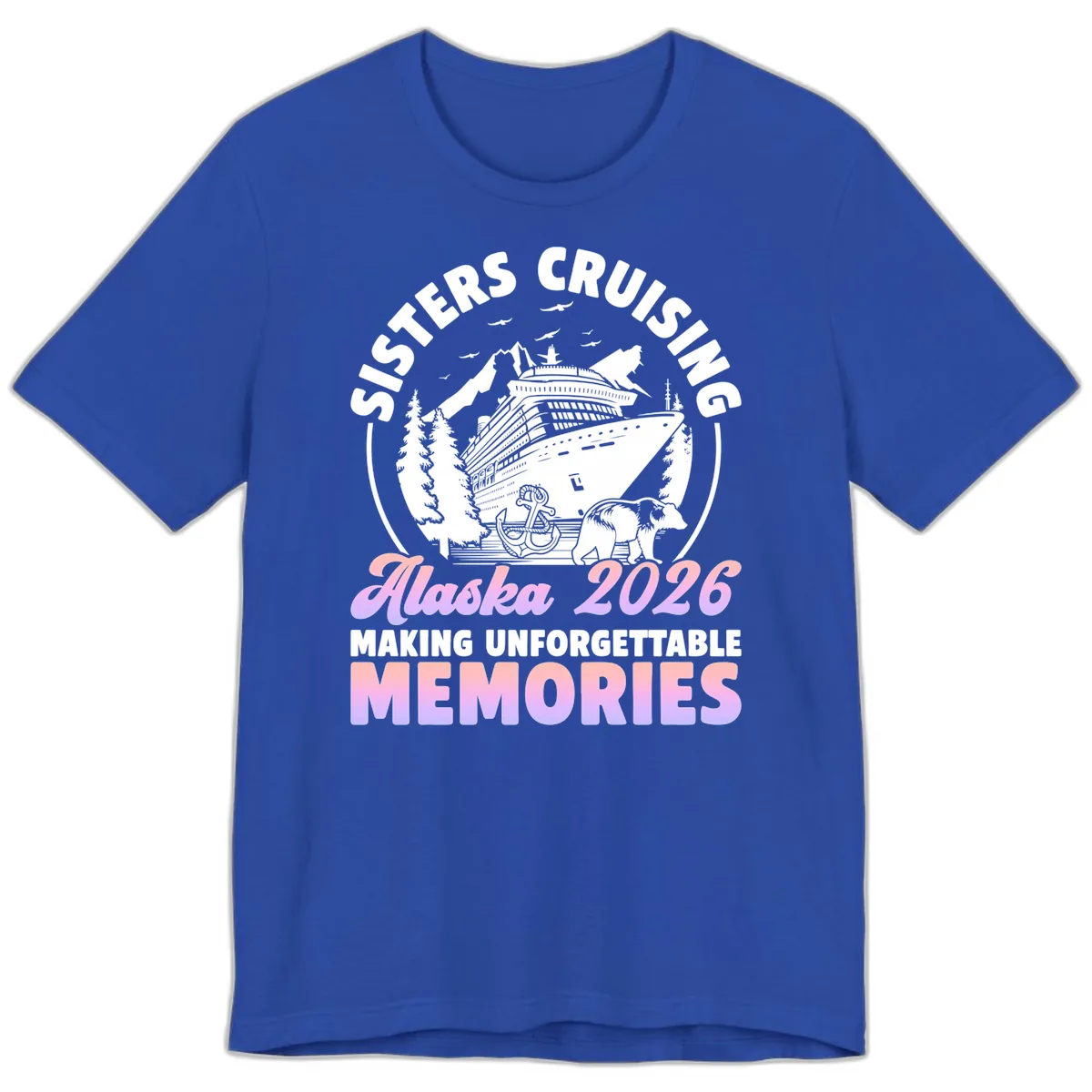 Sisters Cruising Alaska 2026 Bear Voyage Premium T-Shirt in True Royal