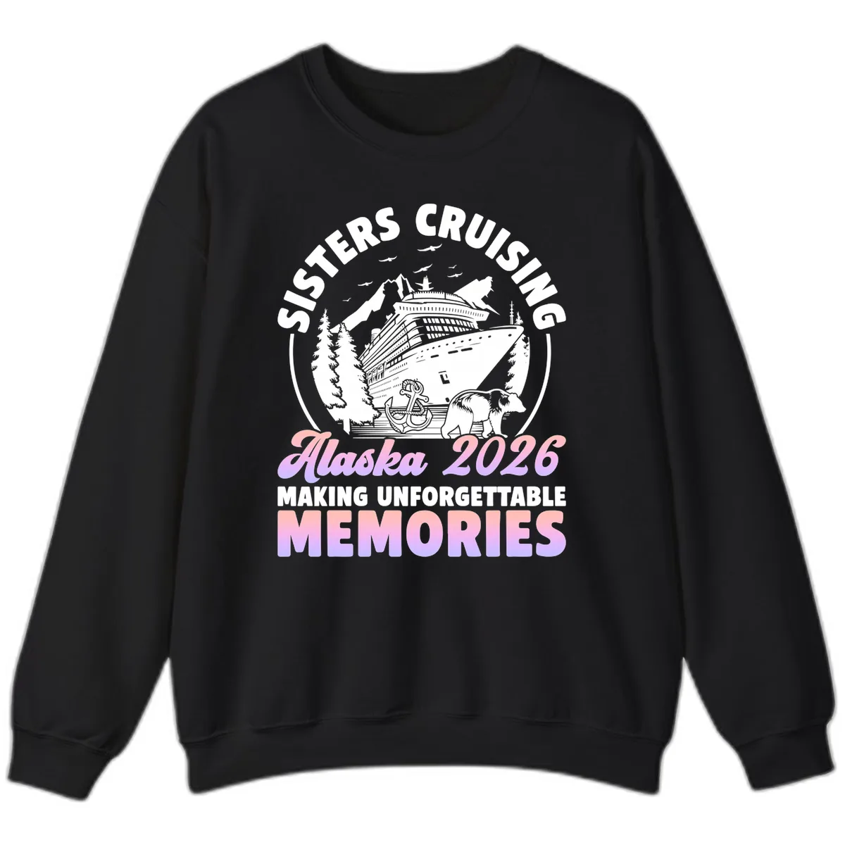 Sisters Cruising Alaska 2026 Bear Voyage Sweatshirt in Black
