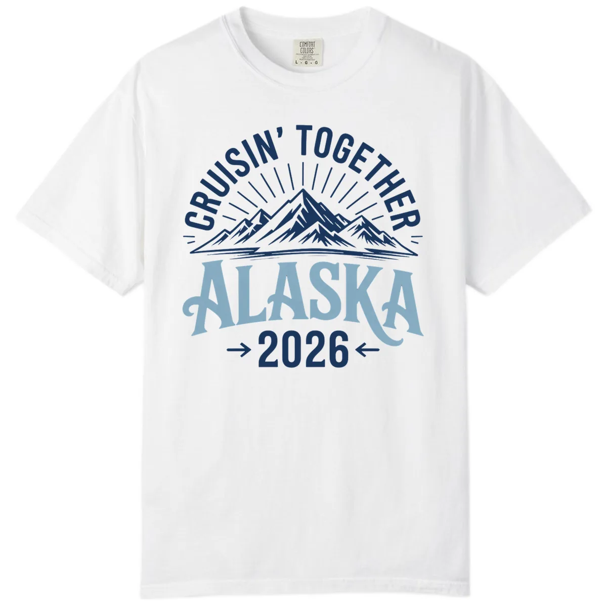 Cruisin' Together Alaska Mountains 2026 Comfort Color in White