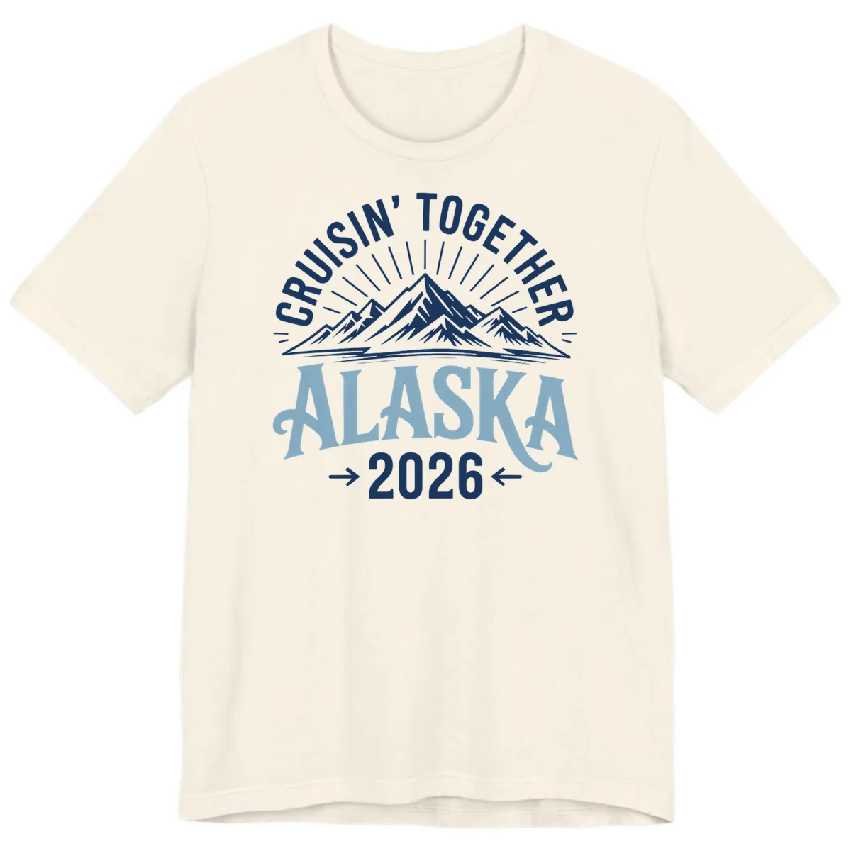 Cruisin' Together Alaska Mountains 2026 Premium T-Shirt in Natural
