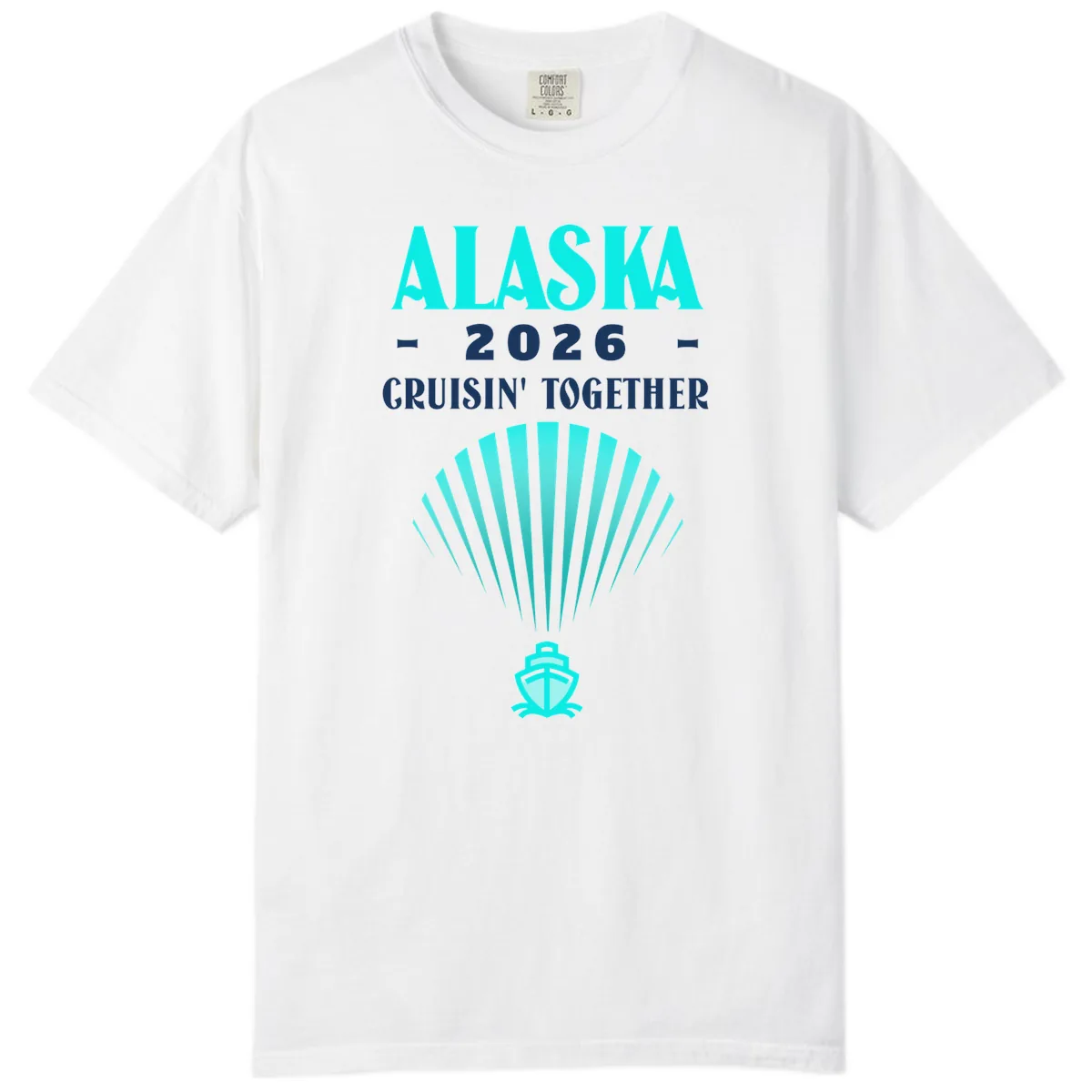 Alaska 2026 Cruisin' Together Cruise Ship Comfort Color in White