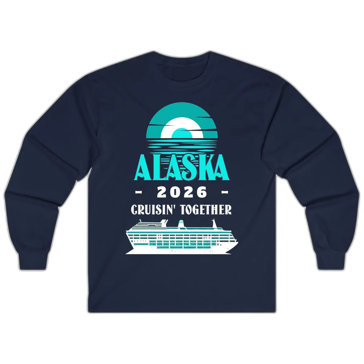 Alaska 2026 Cruisin' Together Cruise Ship Design Long Sleeve in Navy