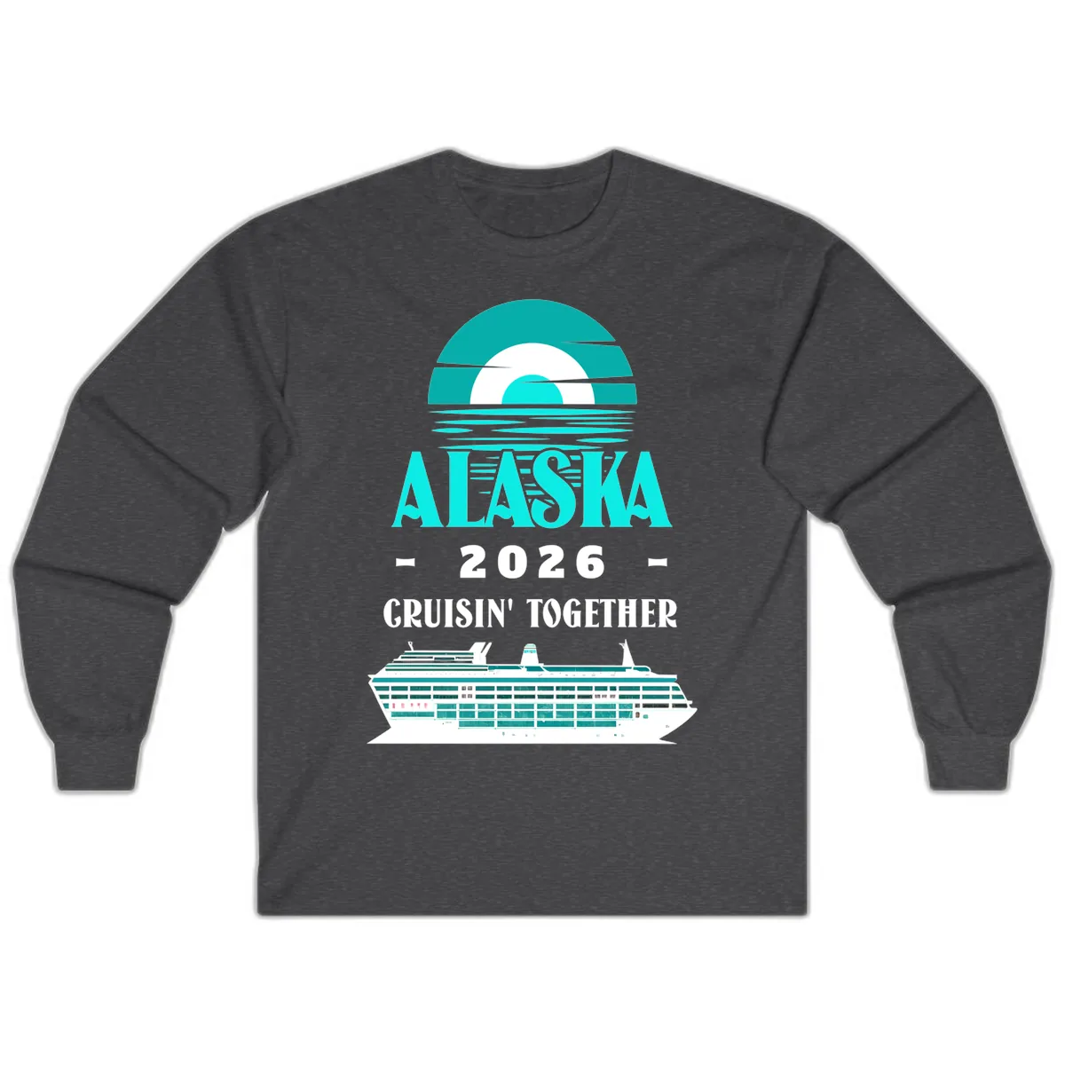 Alaska 2026 Cruisin' Together Cruise Ship Design Long Sleeve in Dark Heather