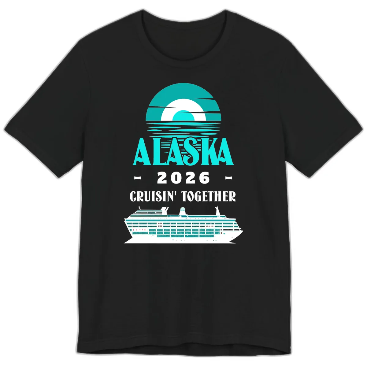 Alaska 2026 Cruisin' Together Cruise Ship Design Premium T-Shirt in Black