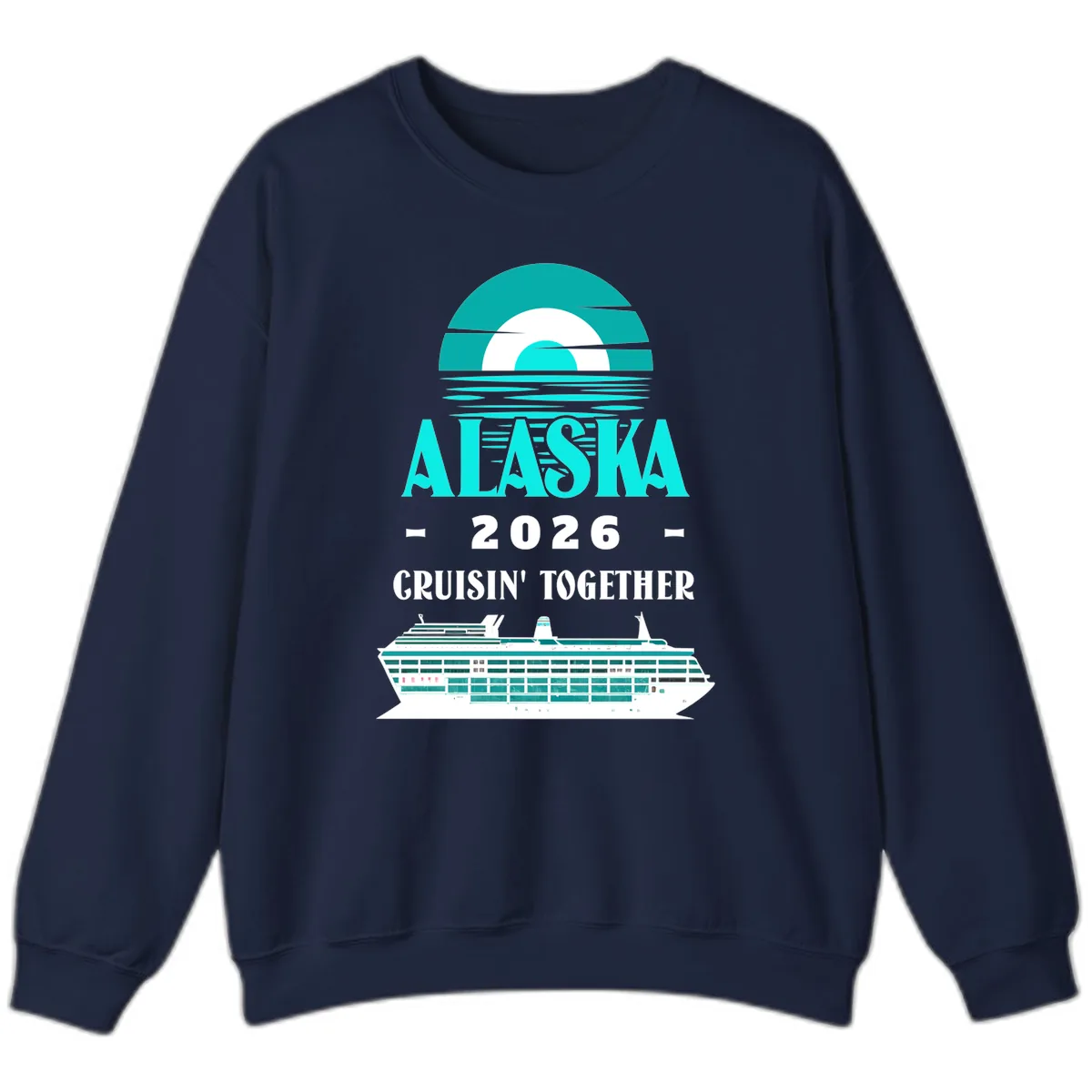 Alaska 2026 Cruisin' Together Cruise Ship Design Sweatshirt in Navy