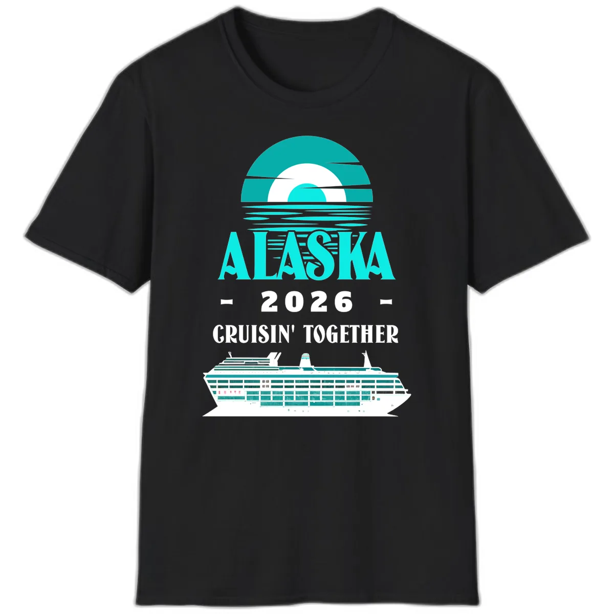 Alaska 2026 Cruisin' Together Cruise Ship Design T-Shirt in Black